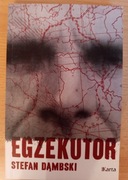 Henryk Dąmbski EGZEKUTOR 