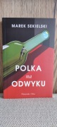 Polka na odwyku Marek Sekielski ideał okazja cenowa alkohol uzależnienie 