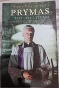 "Prymas trzy lata z tysiąca" Jerzy Radłowski
