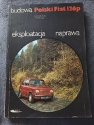 POLSKI FIAT 126p budowa, eksploatacja, naprawa