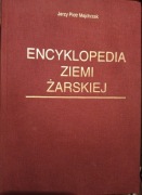 Encyklopedia Ziemi Żarskiej Majchrzak 336 str.