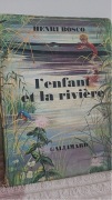 Henri Bosco L'enfant et la rivière