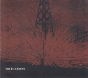 WIEŻE FABRYK - DYM CD NOWA FOLIA CD