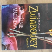 Zwiadowcy tom 6, John Flanagan