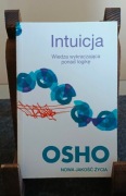 OSHO – „Intuicja. Wiedza wykraczająca ponad logikę”