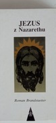 Roman Brandstaetter - Jezus z Nazaretu dwie ksiązki