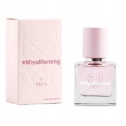 Miya #MiyaMorning Woda perfumowana 30 ml