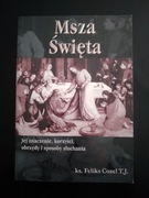 Msza Święta- Feliks Cozel 
