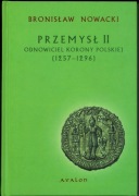 Przemysław II Odnowiciel Korony Polskiej (1257-1296)