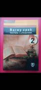 Barwy Epoki Kultura i Literatura. W. Bobinski, B.Kolacz