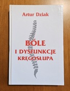 Bóle i dysfunkcje kręgosłupa Artur Dziak