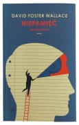 David Foster Wallace - Niepamięć NOWA