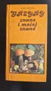 Grzyby znane i mniej znane - album - Aurel Dermek