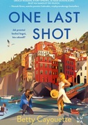 Betty Cayouette - One Last Shot