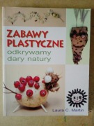 Zabawy platyczne Odkrywamy dary natury