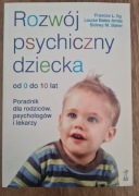 Poradnik Rozwój psychiczny dziecka 0-10 lat