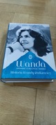 Wanda. Opowieść o sile życia i śmierci. Historia Wandy Rutkiewicz