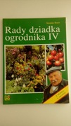 książka - Rady dziadka ogrodnika  - porady nt dbania o  rośliny ogrodowe