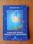 Stosunek świata gwiazd do człowieka Rudolf Steiner