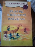 Legendy polskie. Skarby Królowej Bałtyku 
