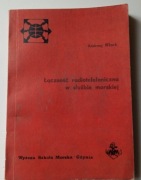ŁĄCZNOŚĆ RADIOTELEFONICZNA W SŁUŻBIE MORSKIEJ
