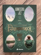 Saga rodziny Polakowskich Agnieszka Jeż