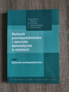 Rachunek prawdopodobieństwa i statystyka matematyczna w zadaniach