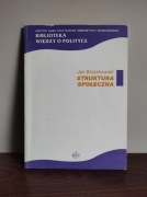 Jan Błuszkowski STRUKTURA SPOŁECZNA 