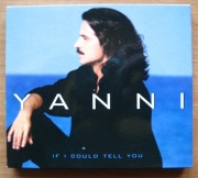 Yanni - If I Could Tell You