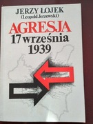 Agresja 17 września 1939  Jerzy Łojek