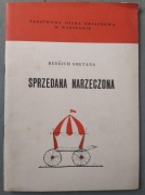 UNIKAT Bedrich Smetana SPRZEDANA NARZECZONA 1968 nakł. 6.000 st. DB
