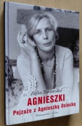 Agnieszki Pejzaże z Agnieszką Osiecką – Zofia Turowska 