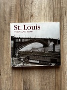 St. Louis Then and Now By McNulty, Elizabeth