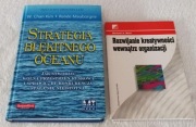 STRATEGIA BŁĘKITNEGO OCEANU. W. Chan Kim