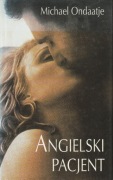 MICHAEL ONDAATJE - Angielski pacjent