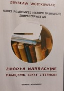 Nauki pomocnicze historii najnowszej Pamiętnik, tekst literacki Wojtkowiak