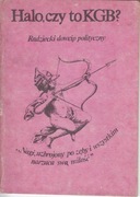 Halo, czy to KGB?