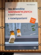 Sto dowodów matematycznych w dwóch krokach z rozwiązaniami 