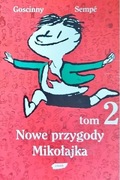 Nowe przygody Mikołajka, tom 2, Goscinny S