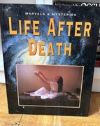 Life after death . Marvels & mysteries
