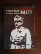 Generał Józef Haller. S.Aksamitek