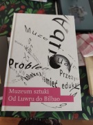 Muzeum sztuki od Luwru do Bilbao historia sztuki muzeum instytucje Popczyk 