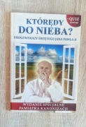Którędy do nieba drogowskazy świętego Jana Pawła 2 (8)
