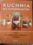 Kuchnia bez konserwantów Lisa Casali Nowa Zafoliowana