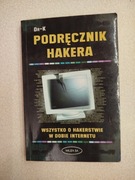 Książka Podręcznik hakera (Wszystko o hakerstwie w dobie Internetu)