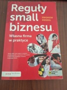 Reguły small biznesu Własną firma w praktyce Zbigniew Mendel