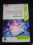 Podręcznik Administracja i eksploatacja Kwalifikacja INF.02 część 1