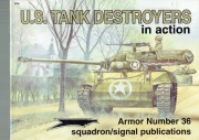 Squadron Signal 2036 U. S. Tank Destroyers in action