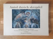 Krzysztof Kołtun - "Anioł dwóch skrzydeł" - UNIKAT