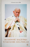O. K. Lubowicki, Duchowość małżeńska w nauczaniu JPII 